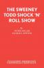The Sweeney Todd Shock 'n' Roll Show