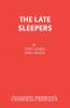 The Late Sleepers