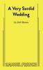 A Very Sordid Wedding
