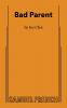 Bad Parent