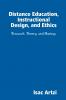 Distance Education Instructional Design and Ethics
