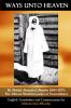 Ways unto Heaven