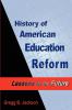 History of American Education Reform