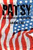 Patsy an American Tragedy