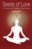 Seeds of Love  -  a personal and planetary transformation