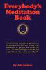 Everybody's Meditation Book