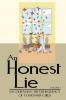 An Honest Lie