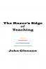 The Razor's Edge of Teaching