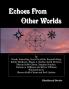 Echoes From Other Worlds