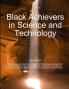 Black Achievers in Science and Technology