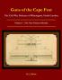 Guns of the Cape Fear  The Civil War Defenses of Wilmington North Carolina Volume I