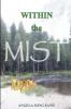 Within the Mist