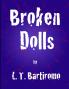Broken Dolls