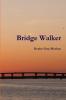 Bridge Walker