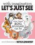 With Imagination Let's Just See What These Zoo Animals Can Be
