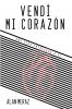 Vend�� Mi Coraz��n