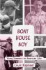 Boathouse Boy