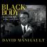Black Body Baltimore in Black and White