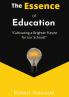 The Essence of Education