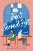 Best Served Hot