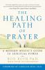 The Healing Path of Prayer