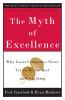 The Myth of Excellence