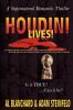 HOUDINI LIVES!