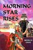Morning Star Rises