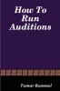 How To Run Auditions