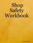 Shop Safety Workbook