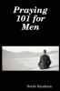 Praying 101 for Men