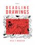 Deadline Drawings