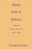 Heart Full of Spleen