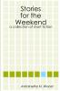 Stories for the Weekend