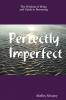 Perfectly Imperfect