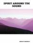 Spirit Around The Sound
