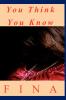 You Think You Know