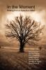 In the Moment - Writing from a Spacious Mind