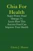 Chia For Health