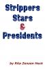 Strippers Stars & Presidents