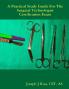 The Practical Study Guide For The Surgical Technologist Certification Exam