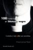 100 historias en blanco y negro