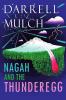 NAGAH AND THE THUNDEREGG