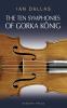 The Ten Symphonies of Gorka Konig