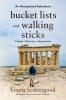 Bucket Lists and Walking Sticks