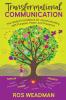 Transformational Communication