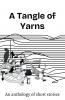 A Tangle of Yarns