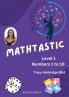 Mathtastic Level 1