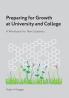 Preparing for Growth at University and College