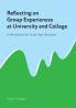 Reflecting on Group Experiences at University and College
